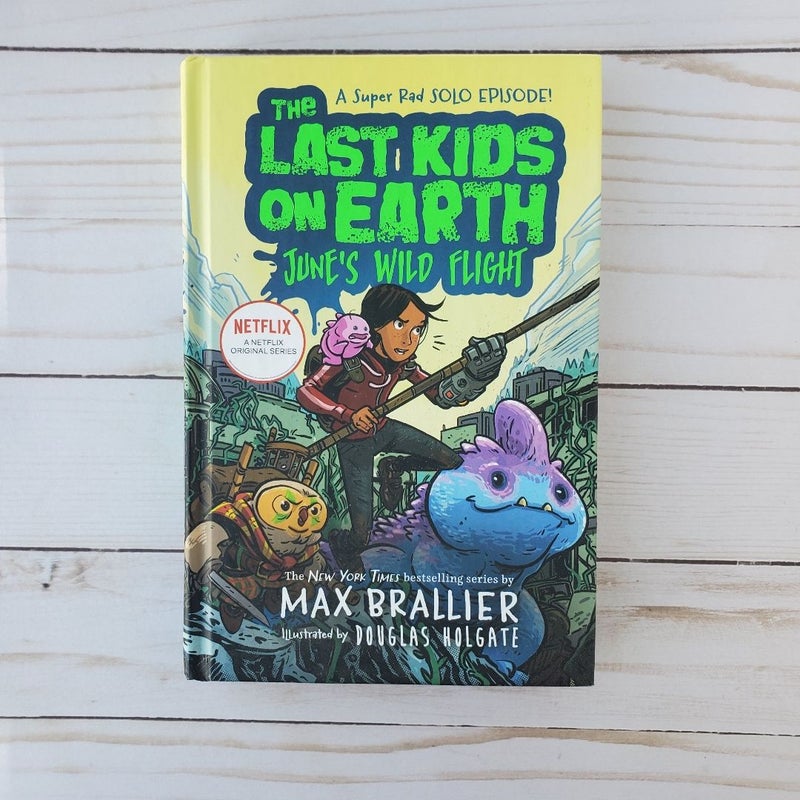 The Last Kids on Earth: June's Wild Flight