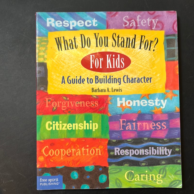 What Do You Stand For? - For Kids