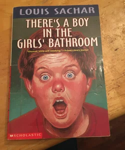 There's a Boy in the Girls' Bathroom