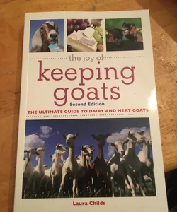 The Joy of Keeping Goats