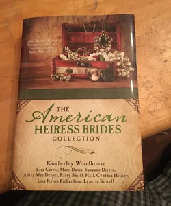 The American Heiress Brides Collection