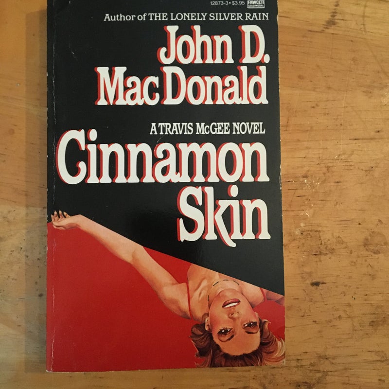 Cinnamon Skin