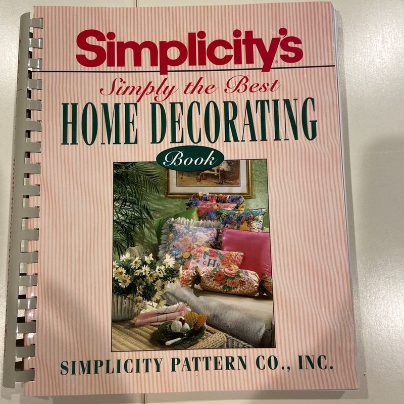 Simplicity's Simply the Best Book of Home Decorating