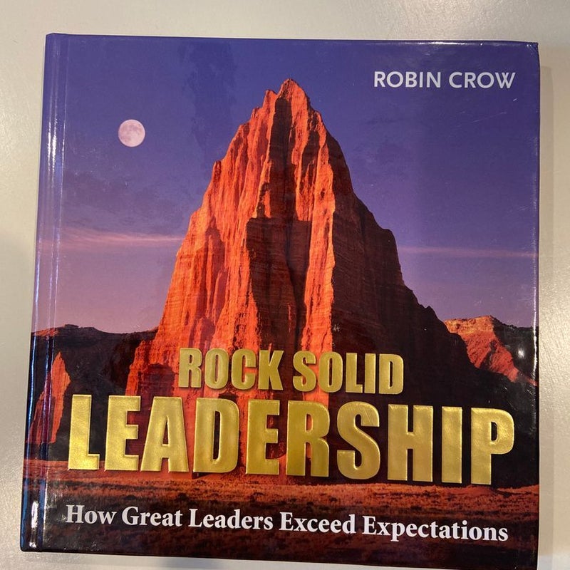 Rock Solid Leadership