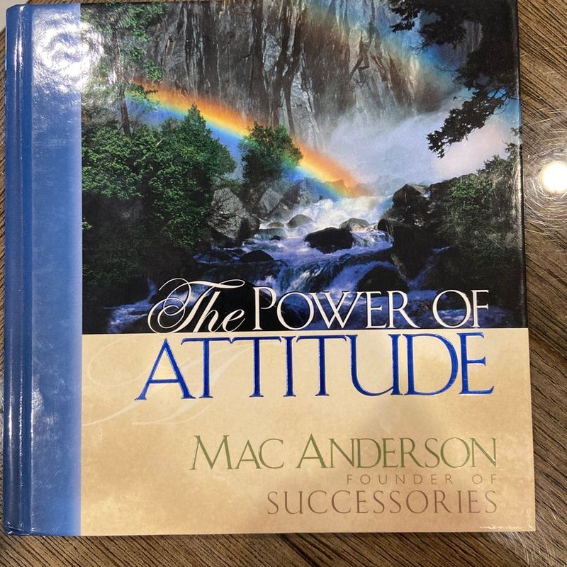 The Power Of Attitude