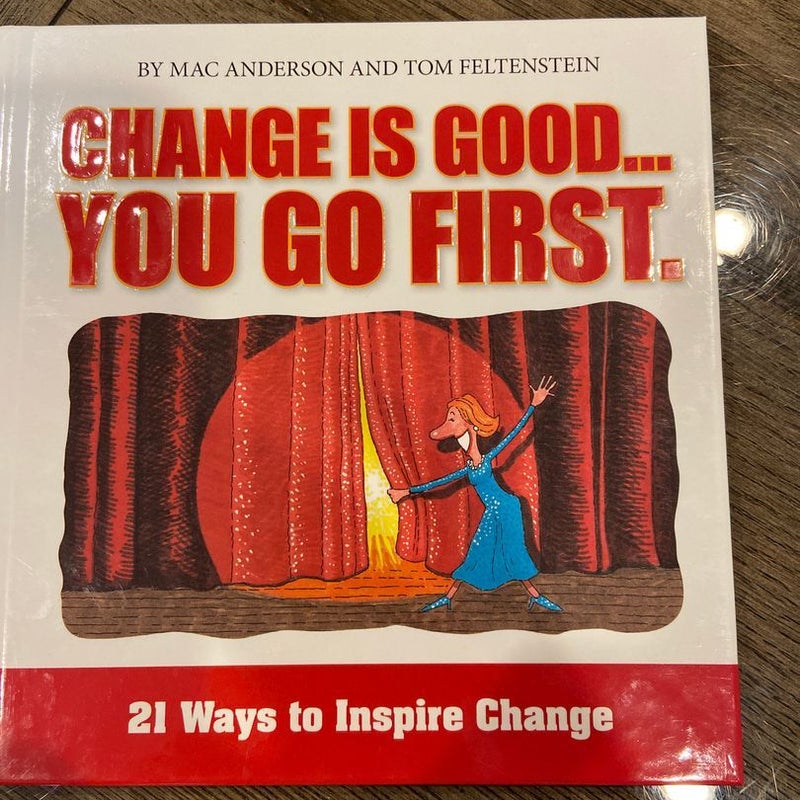Change Is Good... you Go First