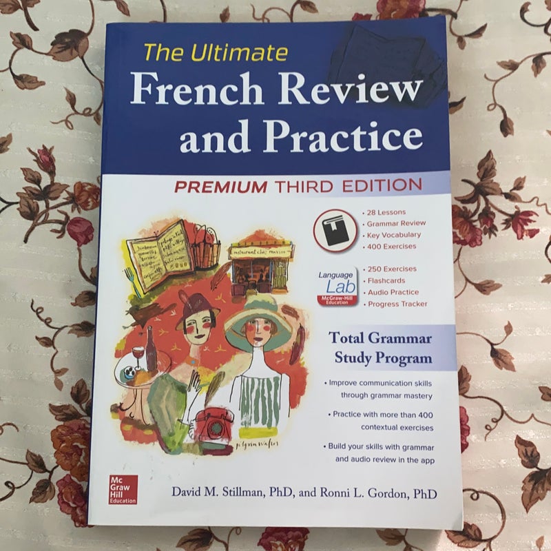 The Ultimate French Review and Practice, Premium Third Edition