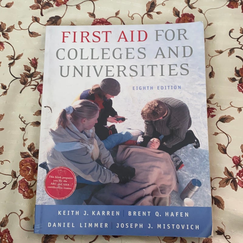 First Aid for Colleges and Universities