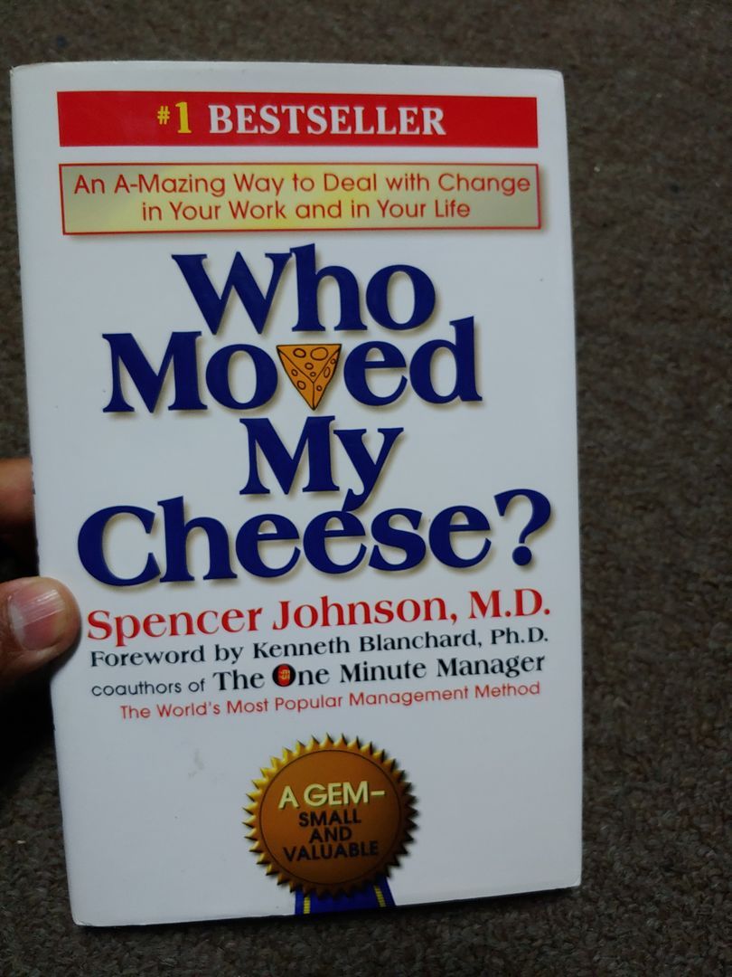 Who Moved My Cheese?