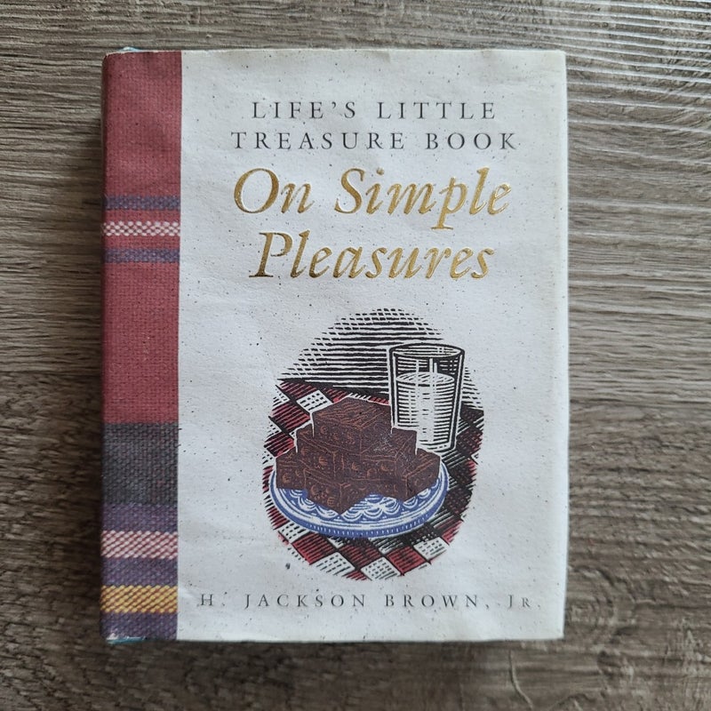 Life's Little Treasure Book on Simple Pleasures