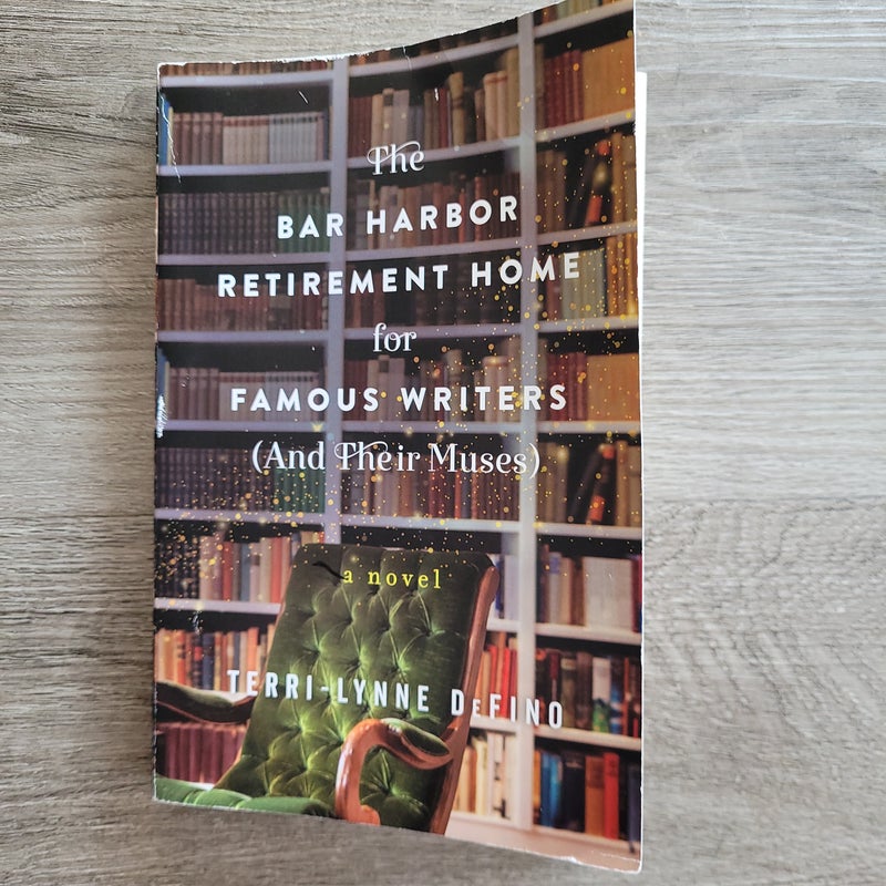 The Bar Harbor Retirement Home for Famous Writers (and Their Muse