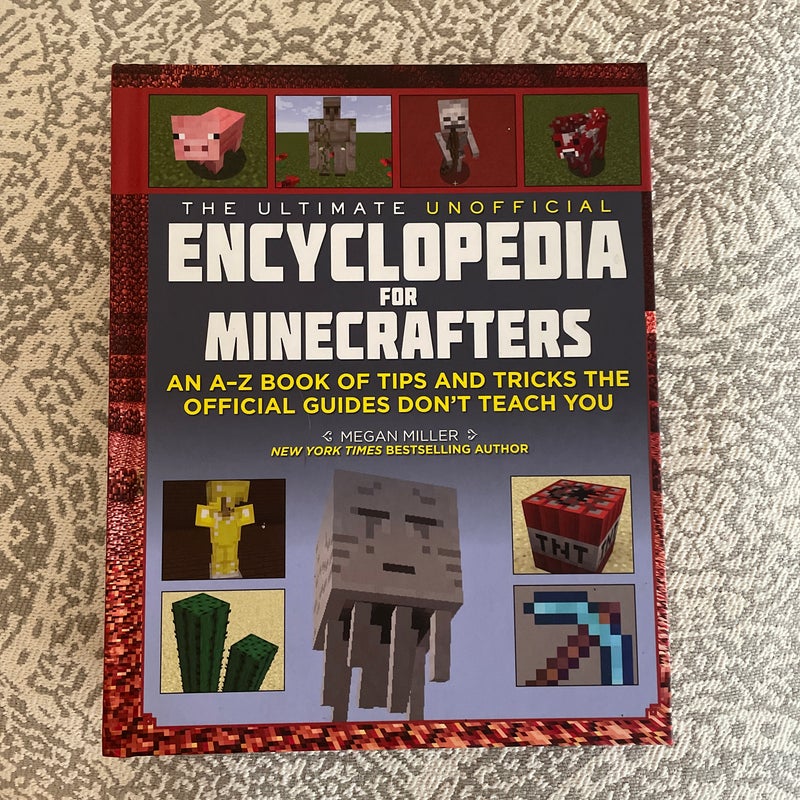 The Ultimate Unofficial Encyclopedia for Minecrafters