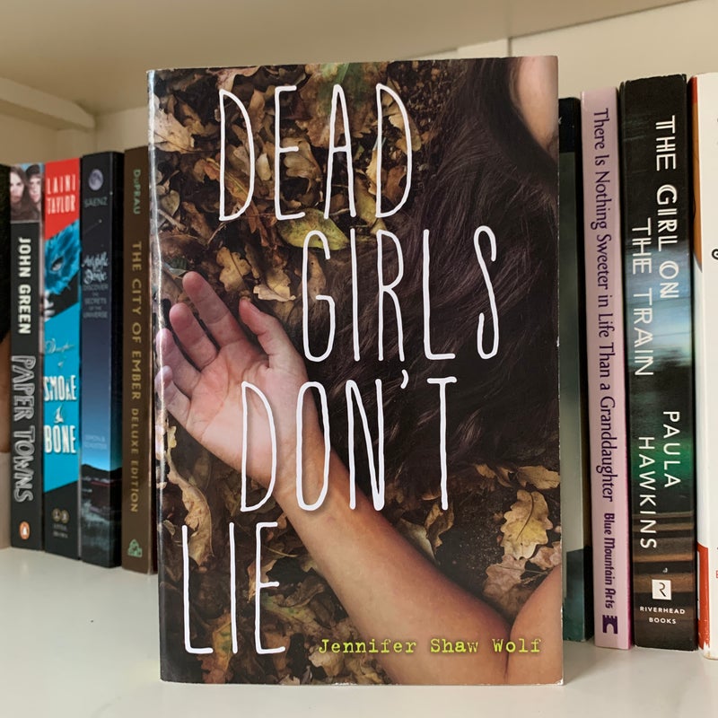 Dead Girls Don’t Lie