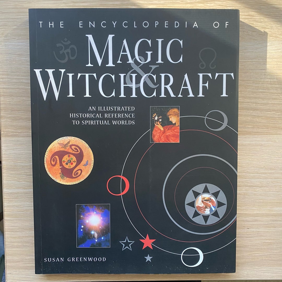 The Encyclopedia of Magic and Witchcraft