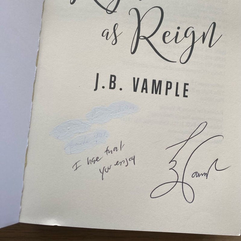 Right As Reign (SIGNED)