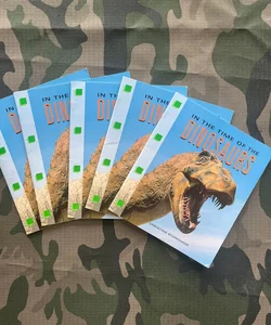 In The Time Of The Dinosaurs  *5 copies 