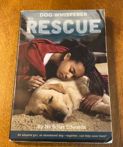Dog Whisperer: the Rescue
