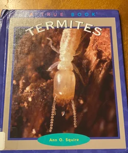 Termites (True Books)