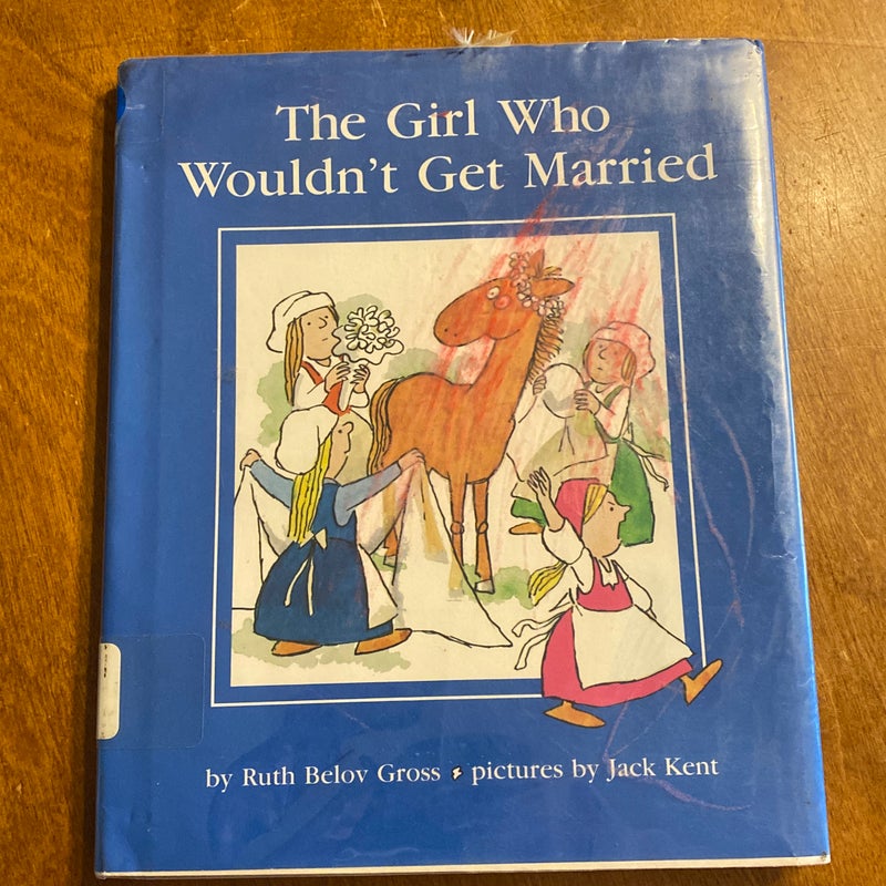 The Girl Who Wouldn't Get Married