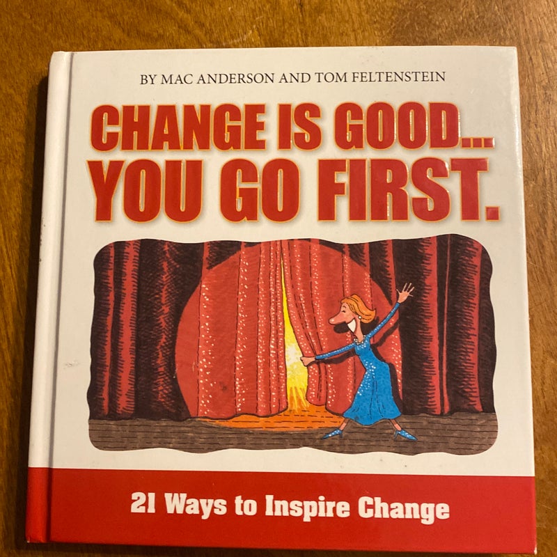 Change is Good... You Go First