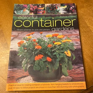 Colourful Container Gardens
