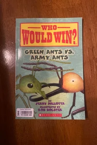 Green Ants vs. Army Ants