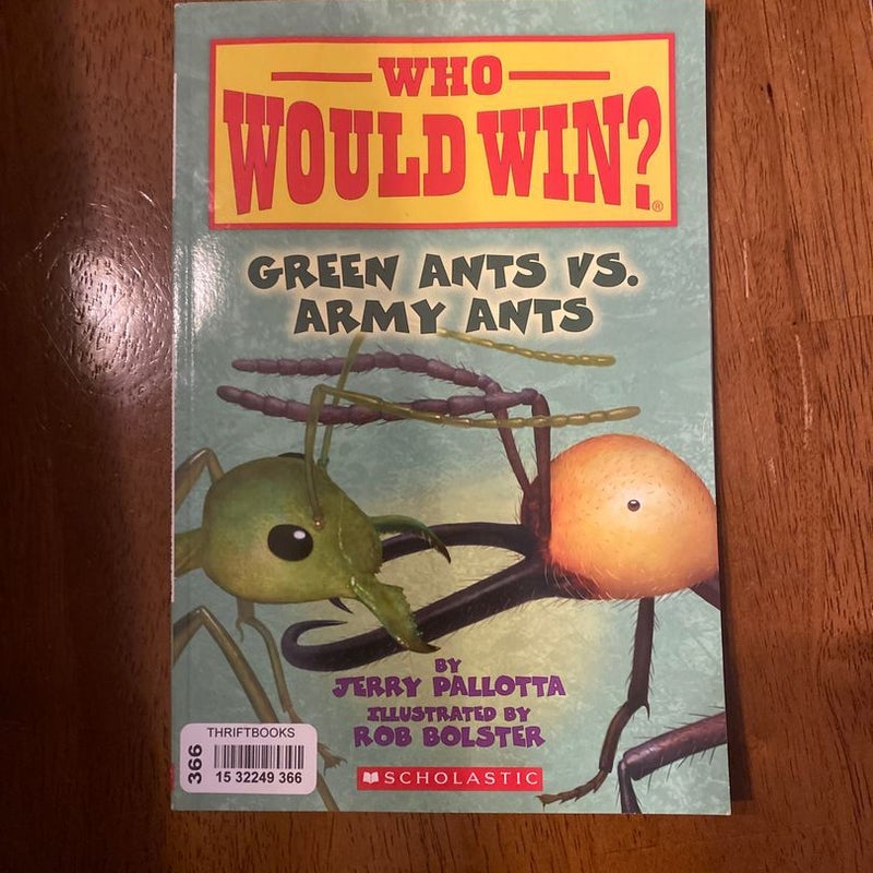 Green Ants vs. Army Ants