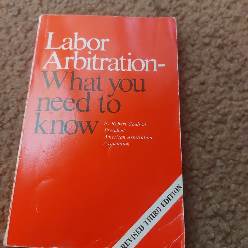 Labor Arbitration - What You Need to Know