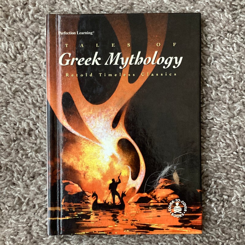 Tales of Greek Mythology (Cover-to-Cover Timeless Classics