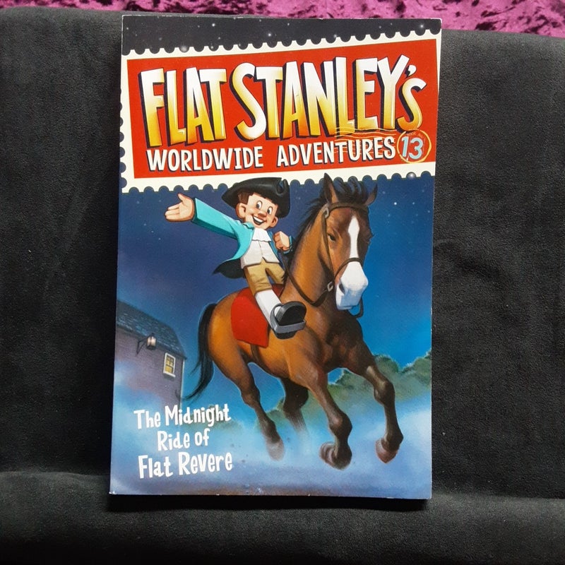 Flat Stanley's Worldwide Adventures #13: the Midnight Ride of Flat Revere