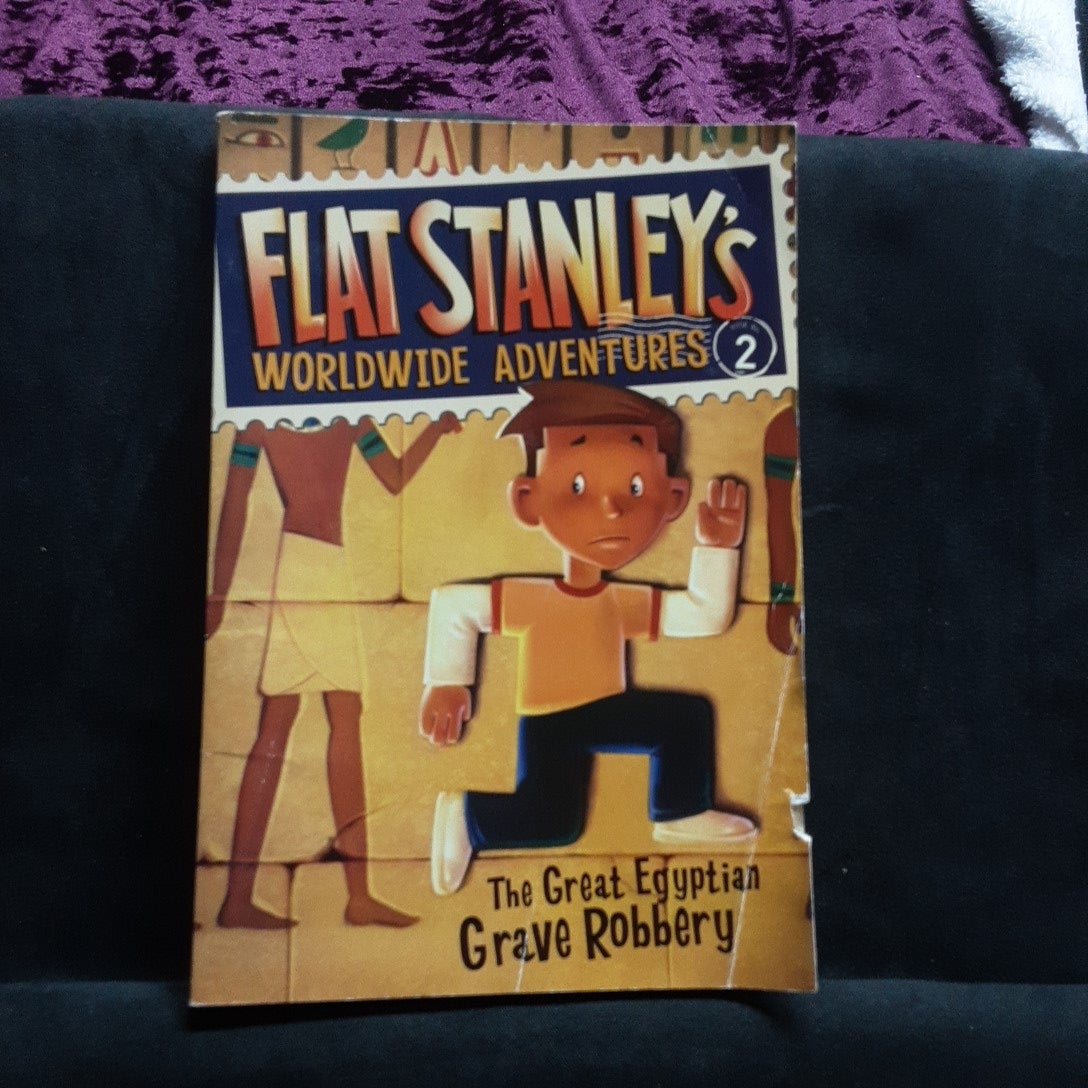 Flat Stanley's Worldwide Adventures #2: the Great Egyptian Grave Robbery