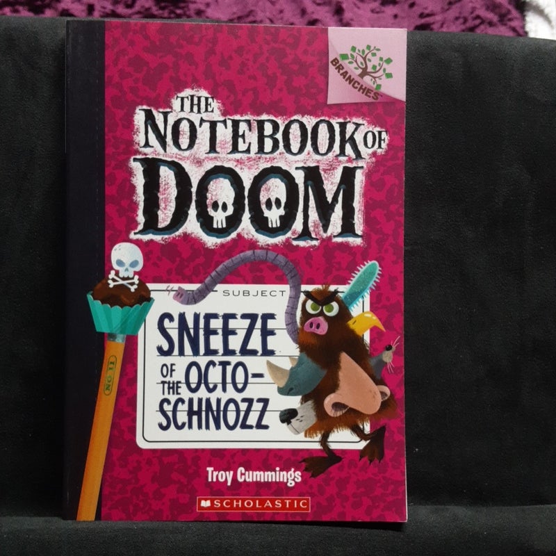 Sneeze of the Octo-Schnozz: a Branches Book (the Notebook of Doom #11)