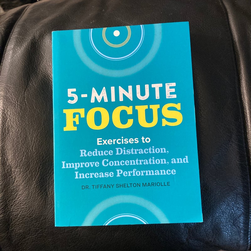 Five-Minute Focus
