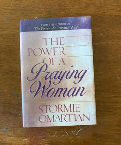 The Power of the Praying Woman
