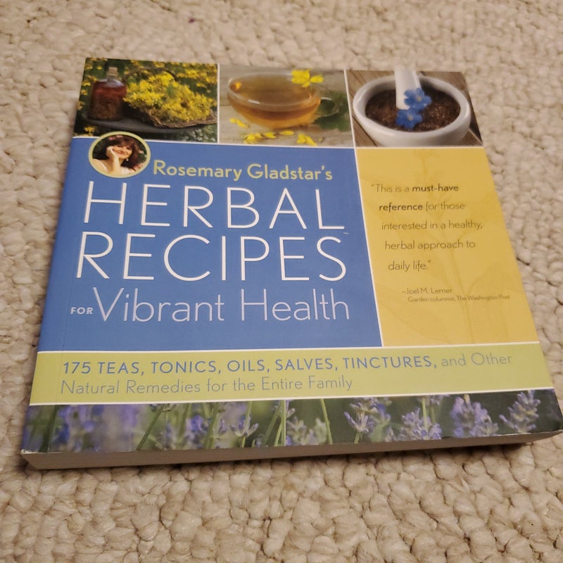 Rosemary Gladstar's Herbal Recipes for Vibrant Health