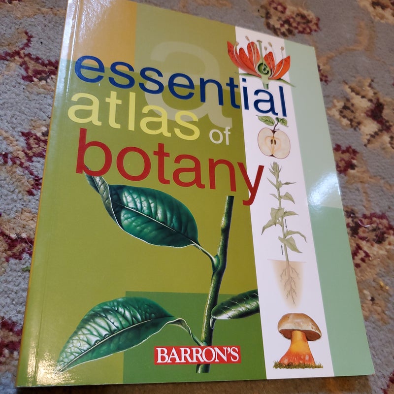 Essential Atlas of Botany