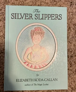 The silver slippers