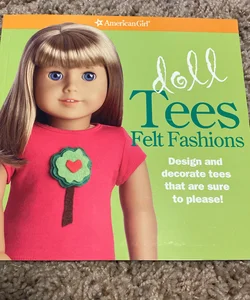 Doll Tees Felt Fashions