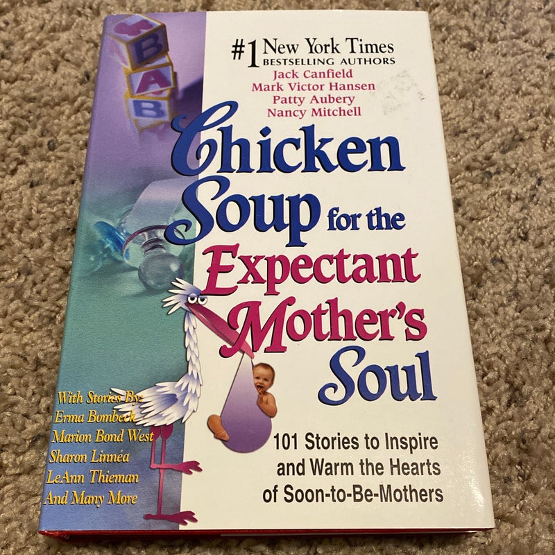 Chicken soup for the expectant mother's soul