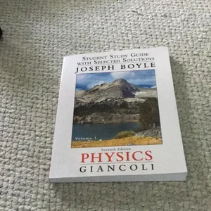 Student Study Guide and Selected Solutions Manual for Physics