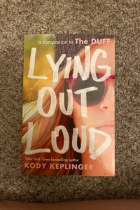 Lying Out Loud: a Companion to the DUFF