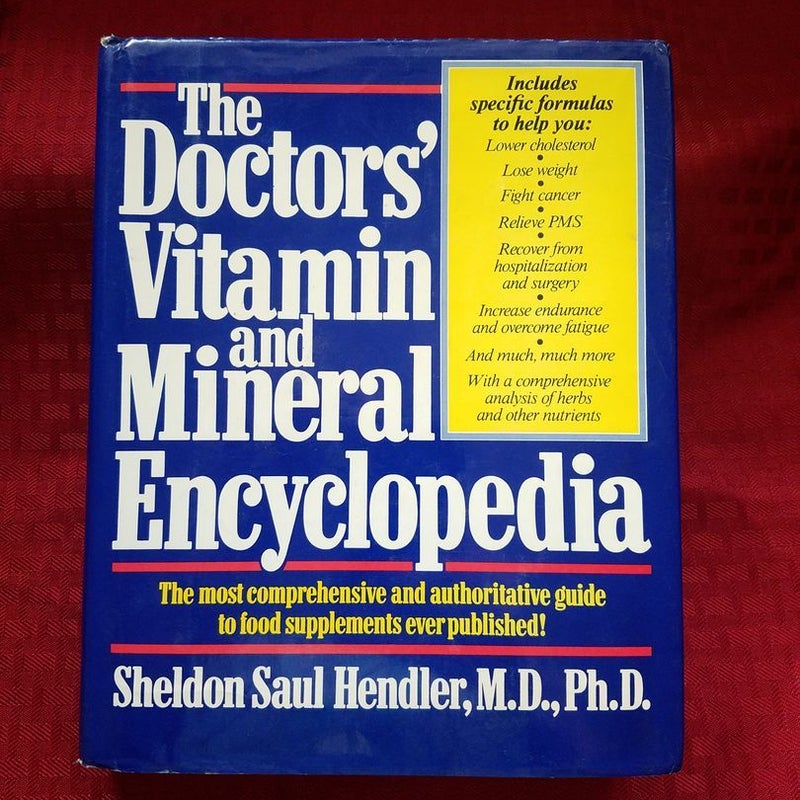 The Doctor's Vitamin and Mineral Encyclopedia