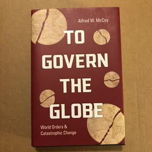 To Govern the Globe