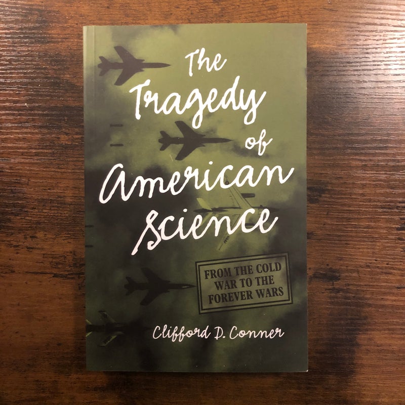 Tragedy of American Science