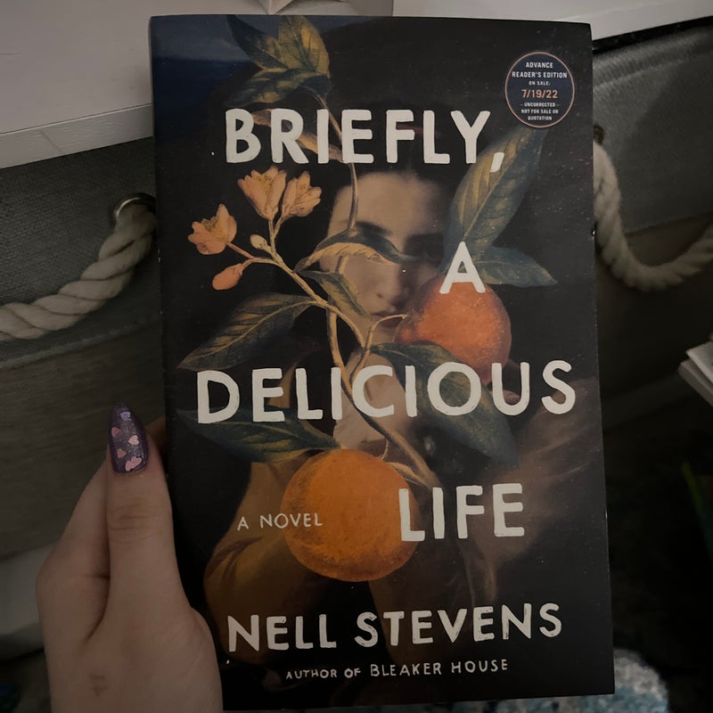 Briefly, a Delicious Life