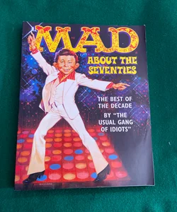 Mad about the Seventies
