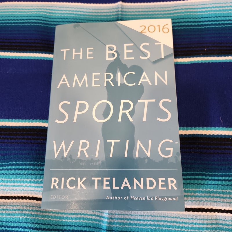 The Best American Sports Writing 2016