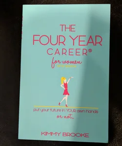 The Four Year Career for Women