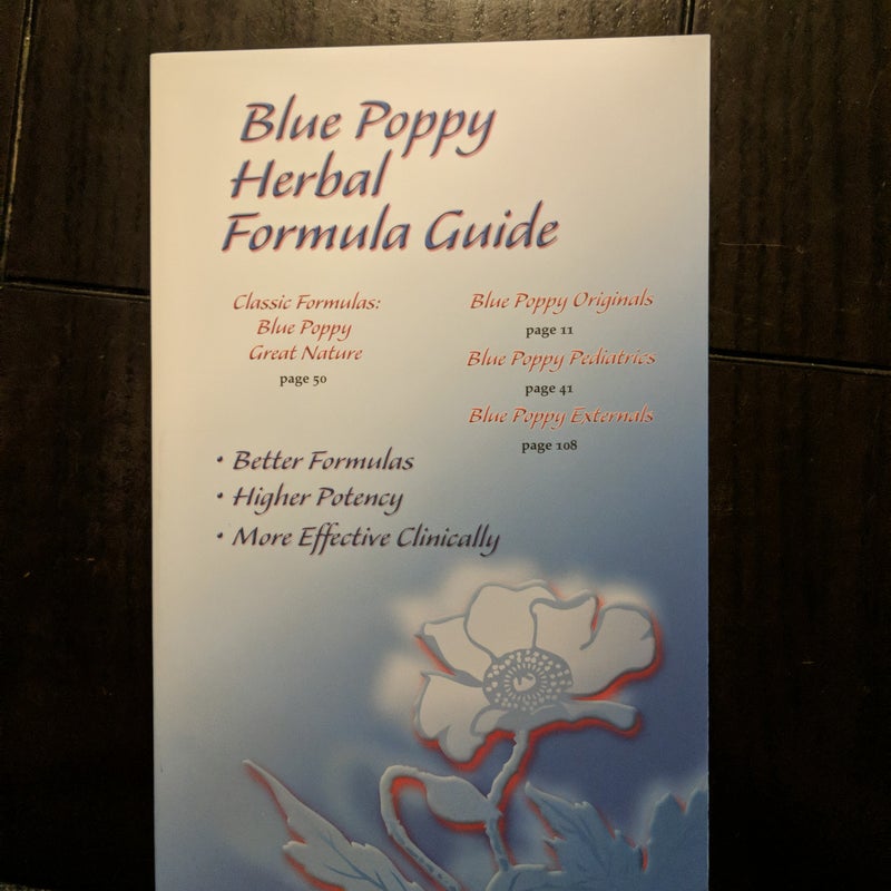 Blue Poppy Herbal Formula Guide