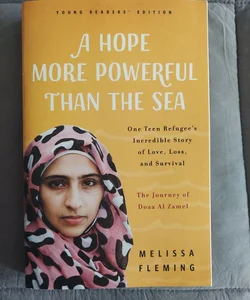 A Hope More Powerful Than the Sea (Young Readers' Edition)